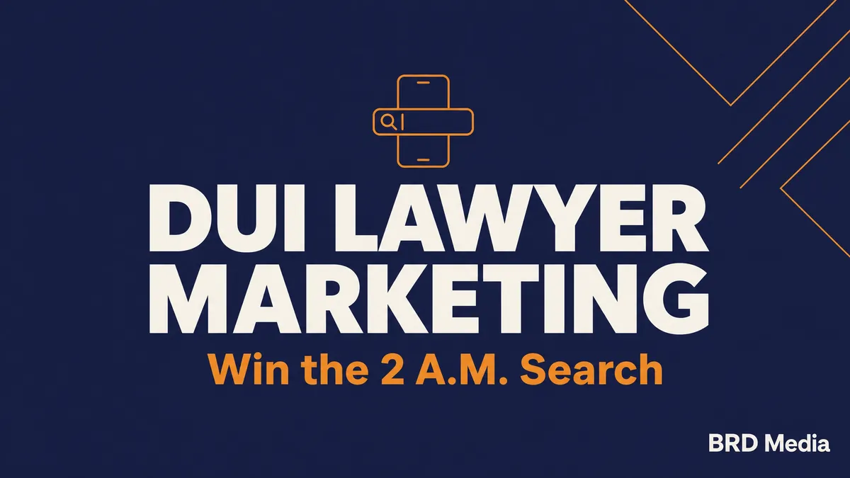 DUI lawyer marketing title graphic from BRD Media on a dark navy background with orange accents