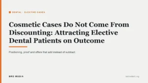 cosmetic dentistry cases without discounting